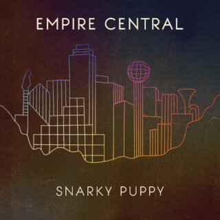 Snarky Puppy kehren mit Empire Central zu ihren Wurzeln zurück - jedenfalls ein bisschen – Bild: GroundUpMusic LCC
